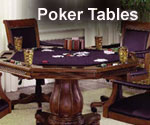 Click here for Poker Tables!